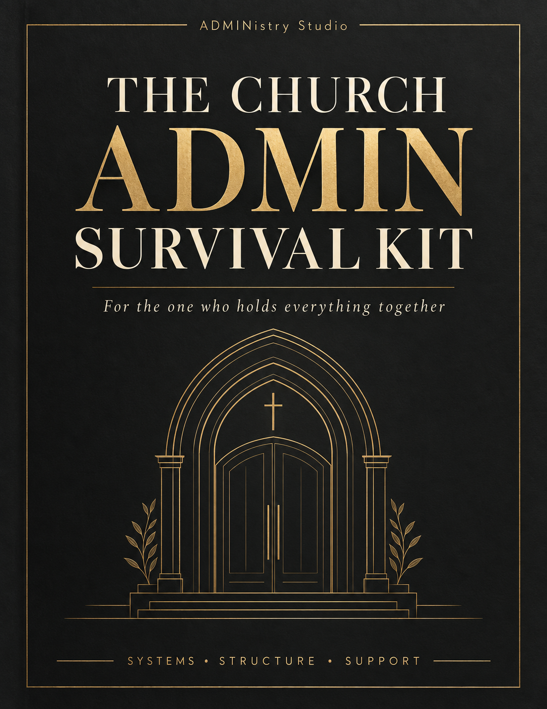 The Church Admin Survival Kit, featuring its redesigned black and gold cover with a church doorway illustration